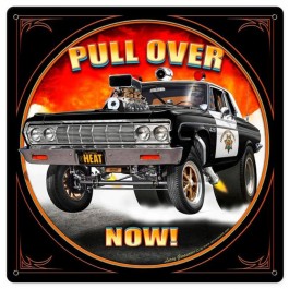 Pull Over Now Vintage Sign 24 x 24