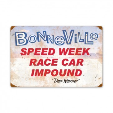 Bonneville Speed Week Race Car Impound Sign