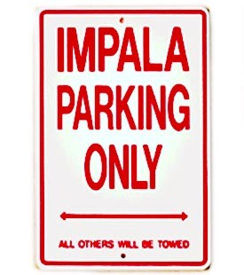 Chevy Impala Parking Sign 