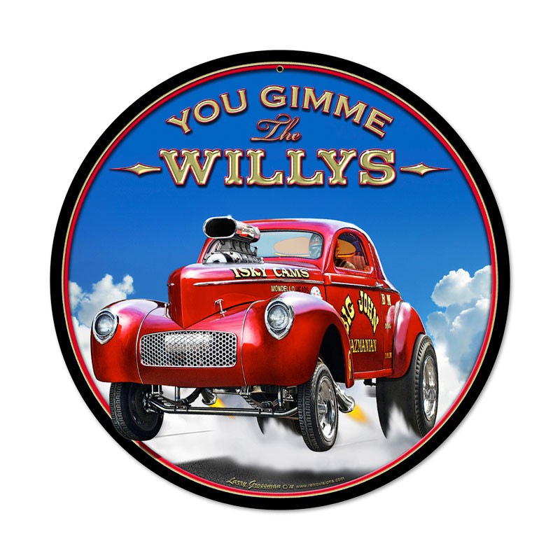 Gimme The Willys Vintage Sign 14 x 14