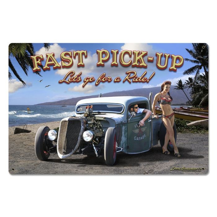 Fast Pick Up Vintage Sign