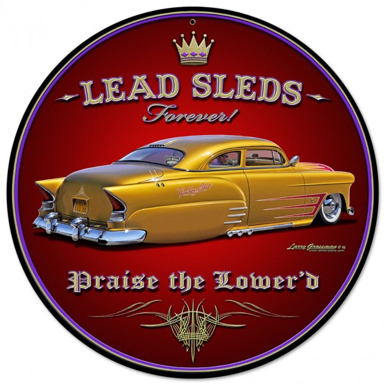 Lead Sleds Forever Round Vintage Sign 14 x 14