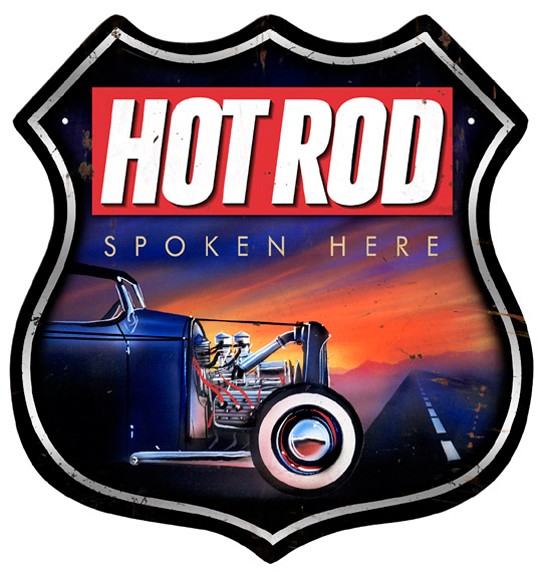 "Hot Rod Spoken Here" Highway Sign from the Hot Rod Magazine Collection