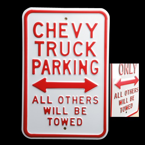 Chevy Truck Parking Sign