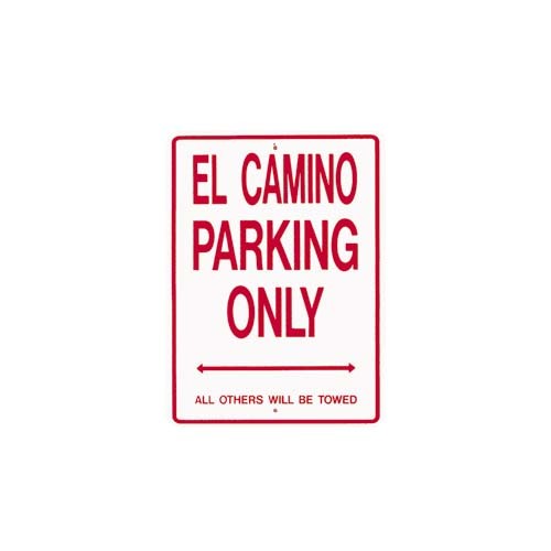El Camino Parking Sign