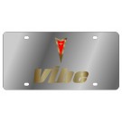 Pontiac Vibe License Plate - Stainless Style