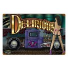 Delirious Vintage Sign