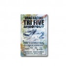 TRI-FIVE SHOOTOUT METAL POSTER