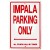 Chevy Impala Parking Sign 